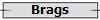 Brags